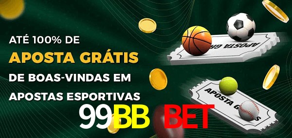 99BB Bet Ate 100% de Aposta Gratis